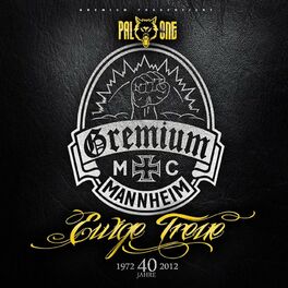 Album cover of Ewige Treue (40 Jahre Gremium MC Mannheim)
