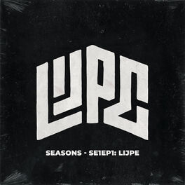 Album cover of SEASONS - SE1EP1: Lijpe