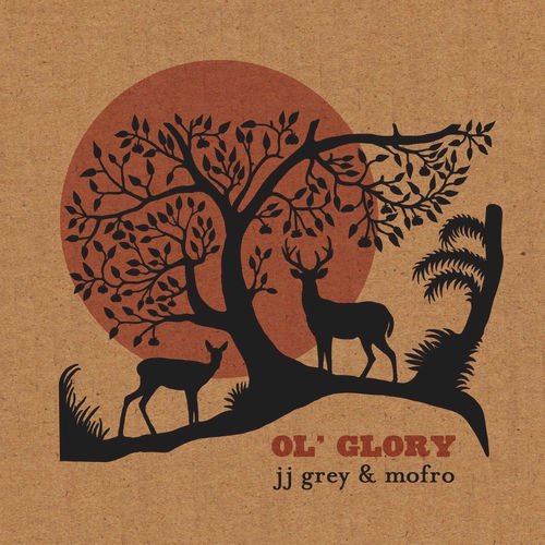 Jj Grey & Mofro Ol' Glory (Deluxe Edition) letras de canciones Deezer