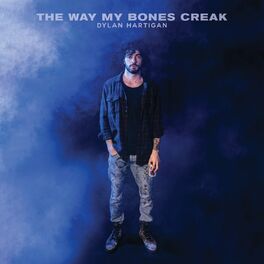 Album cover of The Way My Bones Creak