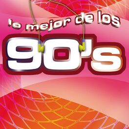 Album cover of Lo Mejor De Los 90's