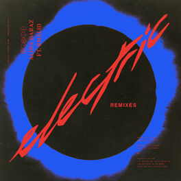Album cover of Electric (feat. Khalid) [Remixes]