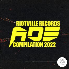 Album cover of Riotville ADE Compilation 2022