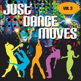 Album cover of Just Dance Moves, Vol. 3