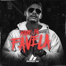 Música Made In Favela – Hungria Hip Hop Mp3 download