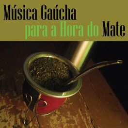 Album cover of Música Gaúcha para a Hora do Mate