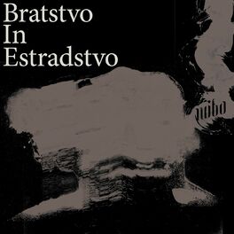 Album cover of Bratstvo In Estradstvo