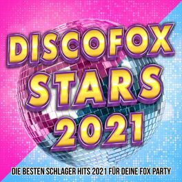 Album cover of Discofox Stars 2021 (Die besten Schlager Hits 2021 für deine Fox Party)