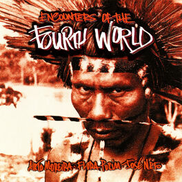 Album cover of Encounters of the Fourth World
