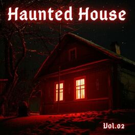 Album cover of Haunted House Vol.2 (Dark atmosphere, Halloween background, Sinister ambience)