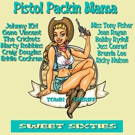 Album cover of Pistol Packin' Mama (Sweet Sixties)