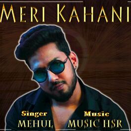 Mehul Kataria Official Resso - List of songs and albums by Mehul