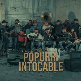 Album cover of Popurrí Intocable: Amor Maldito / Eres Mi Droga / Soñador Eterno