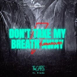 Album cover of Don't Take My Breath Away