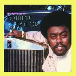 Album cover of The Very Best Of Johnnie Taylor