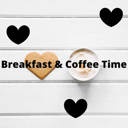 Album cover of Breakfast & Coffee Time