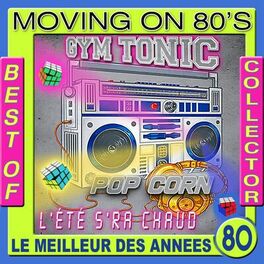Album cover of Best of Moving On 80's (Le meilleur des années 80)