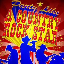 Album cover of Party Like a Country Rock Star
