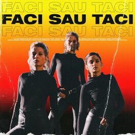 Album cover of Faci Sau Taci