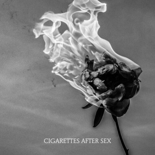 Cigarettes After Sex - You're All I Want: lyrics and songs Deezer.