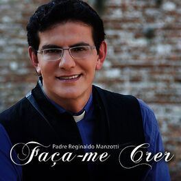 Fica Senhor Comigo - song and lyrics by Padre Reginaldo Manzotti