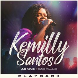 Album cover of Kemilly Santos ao Vivo em São Paulo (Playback)