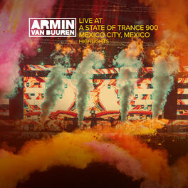 Album cover of Live at ASOT 900 (Mexico City, Mexico) [Highlights]