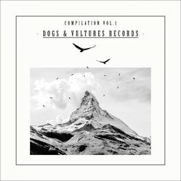Album cover of Dogs & Vultures Compilation, Vol. 1