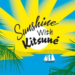 Album cover of Sunshine with Kitsuné
