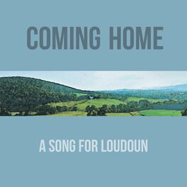 Album cover of Coming Home (A Song for Loudoun)