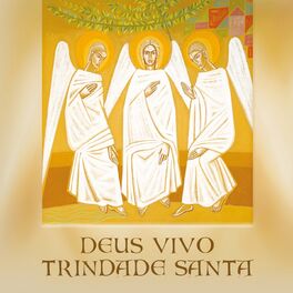 Album cover of Deus Vivo Trindade Santa