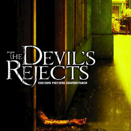 Album cover of The Devil's Rejects (Original Motion Picture Soundtrack)