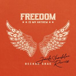 Album cover of Freedom Is My Anthem (Jack Shocklee Remix)