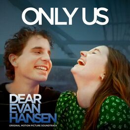 Album picture of Only Us (From The “Dear Evan Hansen” Original Motion Picture Soundtrack)