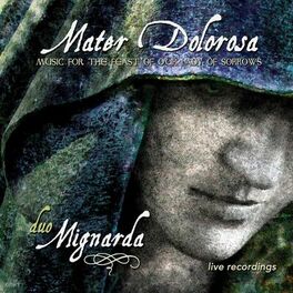 Album cover of Mater Dolorosa: Music for the Feast of Our Lady of Sorrows (Live)