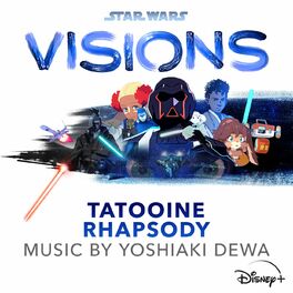 Album cover of Star Wars: Visions - Tatooine Rhapsody (Original Soundtrack)