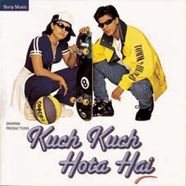 Album cover of Kuch Kuch Hota Hai