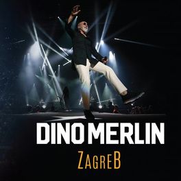 Album cover of DINO MERLIN - ARENA ZAGREB