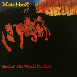 Album cover of Settin' The Woods On Fire
