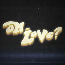 Album cover of OH... LOVE?