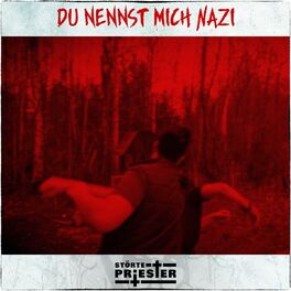 Album cover of Du nennst mich Nazi