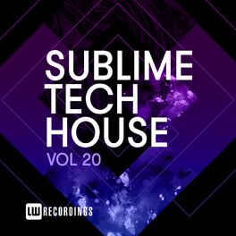 Album cover of Sublime Tech House, Vol. 20
