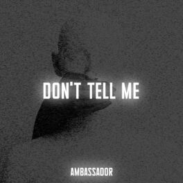 Album cover of Don't Tell Me