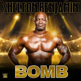 Album cover of WWE: Bomb (Shelton Benjamin)