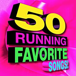 Album cover of 50 Running Favorite Songs!