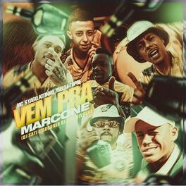 Album cover of Vem Pra Marcone (feat. Mc Yago, Mc 7 Belo & Mc Topre)