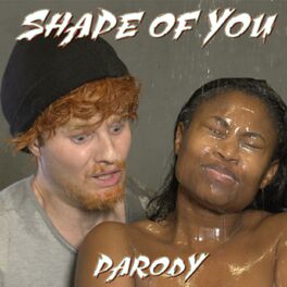 Album cover of Shape of You Parody