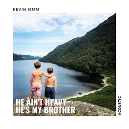 Album cover of He Ain’t Heavy He’s My Brother (Acoustic)
