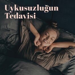 Album cover of Uykusuzluğun Tedavisi: Sizi Uyutabilecek Rahatlatıcı Müzik, Sabahları Rahatlatıcı Müzik