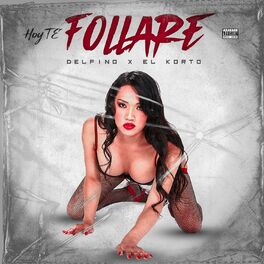 Album cover of Hoy Te Follare